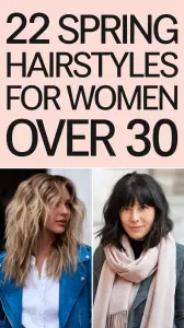 22 Spring Hairstyles for Women Over 30: Short, Medium, and Curly Looks