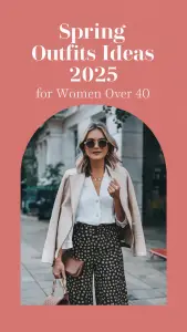 21 Casual Spring Outfits Ideas 2025 for Women: Smart, Cute, and